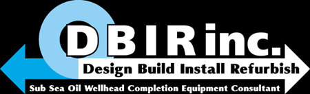 Design Build Install Refurbish Inc. Sub Sea Wellhead Compleation